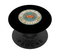Return To The Beach If Crabby Funny Crab PopSockets PopGrip Adhesivo