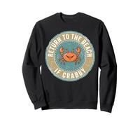 Return To The Beach If Crabby Funny Crab Sudadera