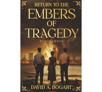 Return to the Embers of Tragedy (Adventures of Time Travel)