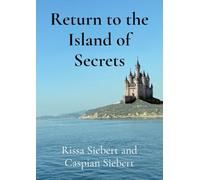 Return to the Island of Secrets (Return of the Heirs)