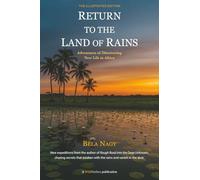 Return to the Land of Rains: Adventures of Discovering New Life in Africa