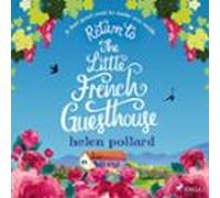 Return To The Little French Guesthouse (audiolibro)