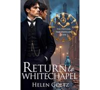 Return to Whitechapel (A time travel mystery): 1 (The Paytons: Time Travellers)