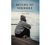 Return to Yourself 21 poems to Reflect, Reclaim and Rise