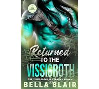 Returned to the Vissigroth: A SciFi Romance