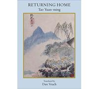 Returning Home: Poems of Tao Yuan-Ming