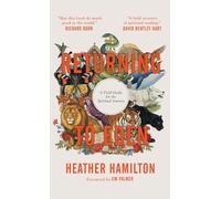 Returning to Eden: A Field Guide for the Spiritual Journey