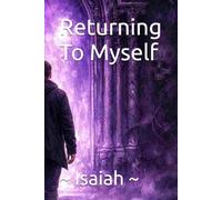Returning To Myself
