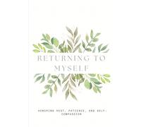 Returning to myself