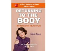 Returning to the Body: Why We No Longer Feel Fully Alive. The Quiet Revolution of Coming Home to Yourself