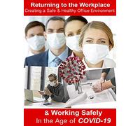 Returning to the Workplace - Creating a Safe and Healthy Office Environment & Working Safely in the Age of the Covid-19 [USA] [DVD]