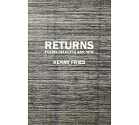 Returns: Poems Selected and New (Propel Poetry)