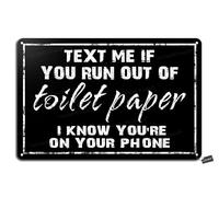 Reuakin Texto Me If You Run Out of Papel Higiénico I Know You're On Your Phone Metal Retro Look 20 x 30 cm Decoración Artesanía Cartel para el Hogar Cocina Baño Granja Jardín Garaje Divertida