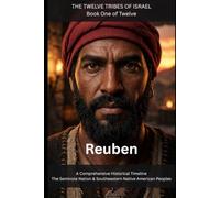 Reuben: The Seminole Nation & Southeastern Native American Peoples (THE TWELVE TRIBES OF ISRAEL)