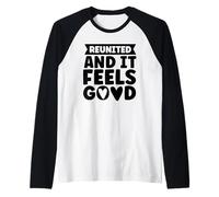 Reunidos y se Siente Tan Bien: familias, reunión, Familia Camiseta Manga Raglan