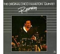 Reunion by Chico Hamilton (1991-11-01)