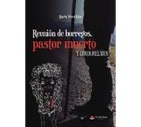 Reunión De Borregos Pastor Muerto Y Otros Relatos