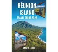 RÉUNION ISLAND TRAVEL GUIDE 2026: "A Simple Way to Explore France’s Indian Ocean Island"
