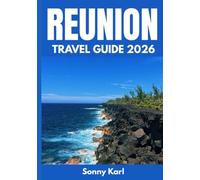 REUNION TRAVEL GUIDE 2026