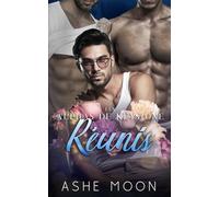 Réunis: Une Romance Gay Omegaverse à l'Université (Les Alphas de Keystone)