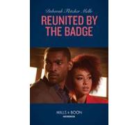 Reunited By The Badge (ebook)