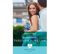 Reunited With Her Parisian Surgeon (ebook)
