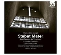 Carolyn Sampson;Cappella Amsterdam;Estonian National Symphony Orchestra - Poulenc:Stabat Mater