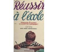 Réussir À Lécole : Pédagogie De Soutien Ou Soutien De La Pédagogie (eb