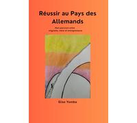 Réussir au Pays des Allemands: Mon parcours entre migrante, mère et entrepreneure