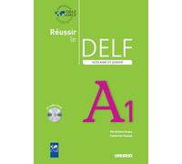 Réussir le Delf. Scolaire et junior. A1. Per le Scuole superiori. Con CD Audio: Livre & CD A1
