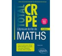 Réussir Lépreuve Écrite De Mathématiques - Crpe - Concours 2023-2024 (