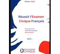 Réussir l'Examen Civique