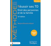 Réussir ses TD Droit des personnes et de la famille
