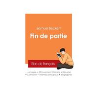 Réussir son Bac de français 2025 : Analyse de la pièce Fin de partie de Samuel Beckett