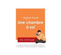 Réussir son Bac de français 2025 : Analyse de l'essai Une chambre à soi de Virginia Woolf