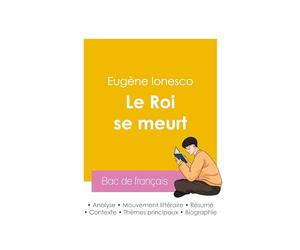 Réussir son Bac de français 2026 : Analyse de la pièce de théâtre Le Roi se meurt de Eugène Ionesco