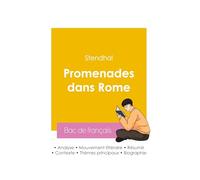 Réussir son Bac de français 2026 : Analyse du livre Promenades dans Rome de Stendhal