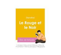 Réussir son Bac de français 2026 : Analyse du roman Le Rouge et le Noir de Stendhal