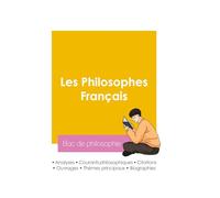 Reussir son bac de philosophie 2026 anal: Analyse des philosophes Français