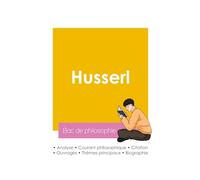 Réussir son Bac de philosophie 2026 : Analyse du philosophe Husserl