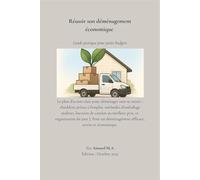 Réussir son déménagement économique: Guide pratique pour petits budgets