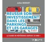 Réussir Son Investissement Dans Les Parkings Et Les Garages (audiolibr