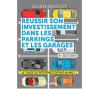 Réussir Son Investissement Dans Les Parkings Et Les Garages (ebook)