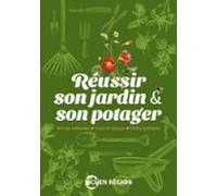 Réussir Son Jardin Et Son Potager (ebook)