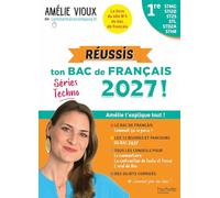 Réussis ton Bac de français 2027 1res STMG - STI2D - ST2S - STL - STD2A - STHR