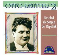 Reutter,Otto - Das Sind die Sorgen der Republik