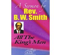 Rev. B.W. Smith - Rev Bw Smith - King'S Men [Edizione: Stati Uniti] [USA] [DVD]