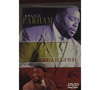 Rev. Bruce Parham - Dwell Together [USA] [DVD]