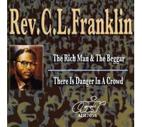 Rev. C.L. Franklin - Rich Man and The Beggar/There Is Danger In A Crowd