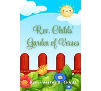 Rev. Childs' Garden of Verses: Bible stories you can sing